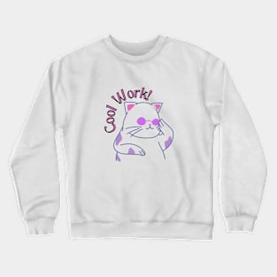 Cool Work Cat Crewneck Sweatshirt